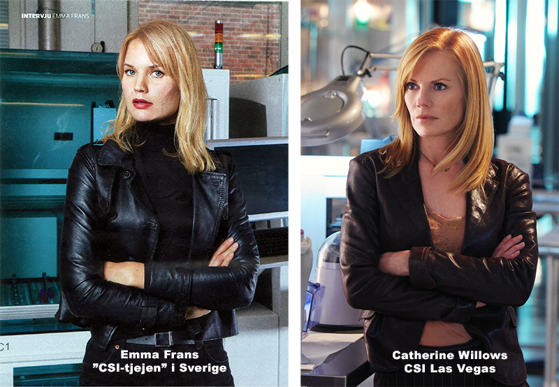 Vetenskapsaktivisten Emma Frans och Catherine Willows Willlows från CSI Las vegas