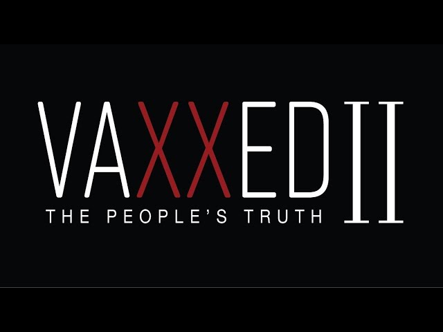 Vaxxed 2 - Promotional