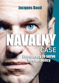Jacques Baud: The Navalny case