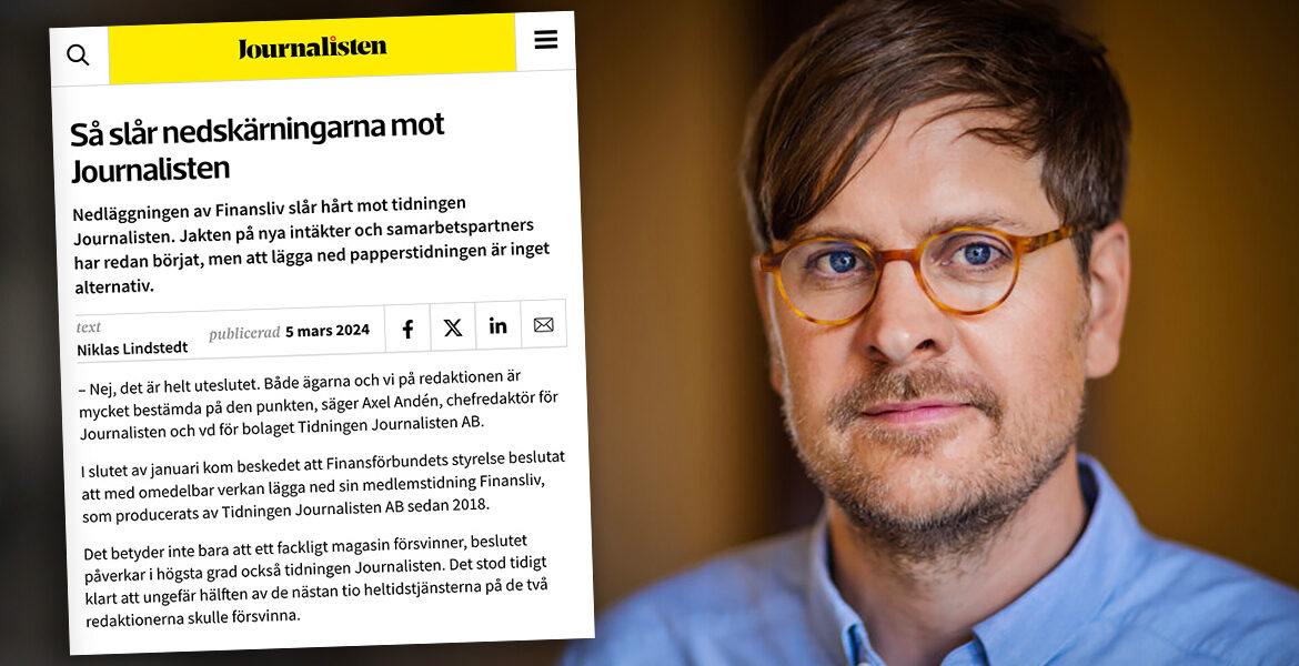 Tidningen Journalistens chefredaktör Axel Andén. Foto: Tor Johnsson
