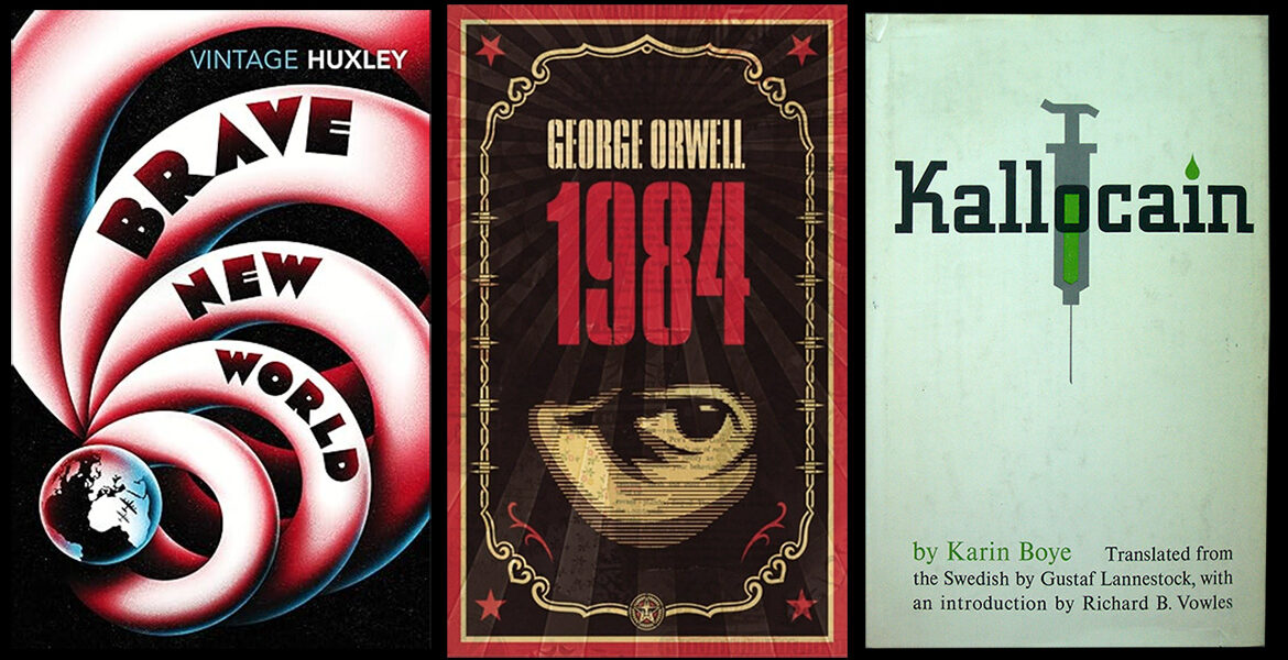 Bokomslag: A Brave New World, 1984 och Kallocain
