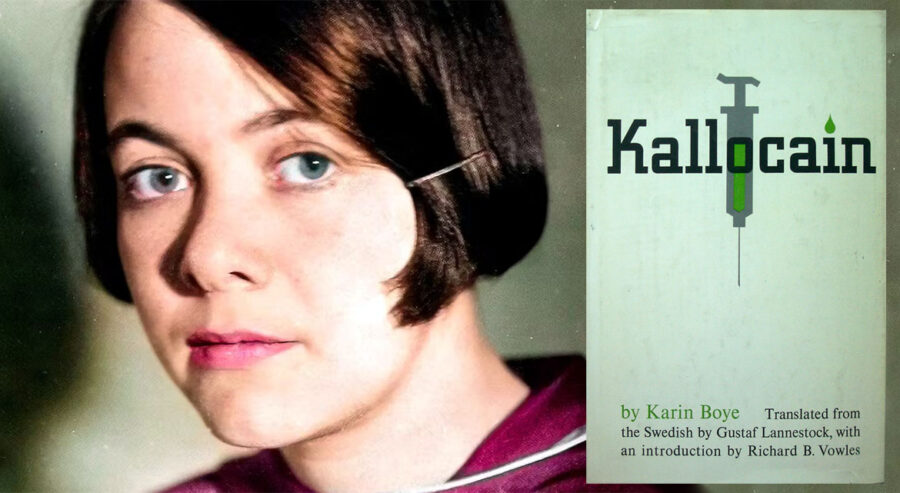 Karin Boye skrev "Kallocain" 1941
