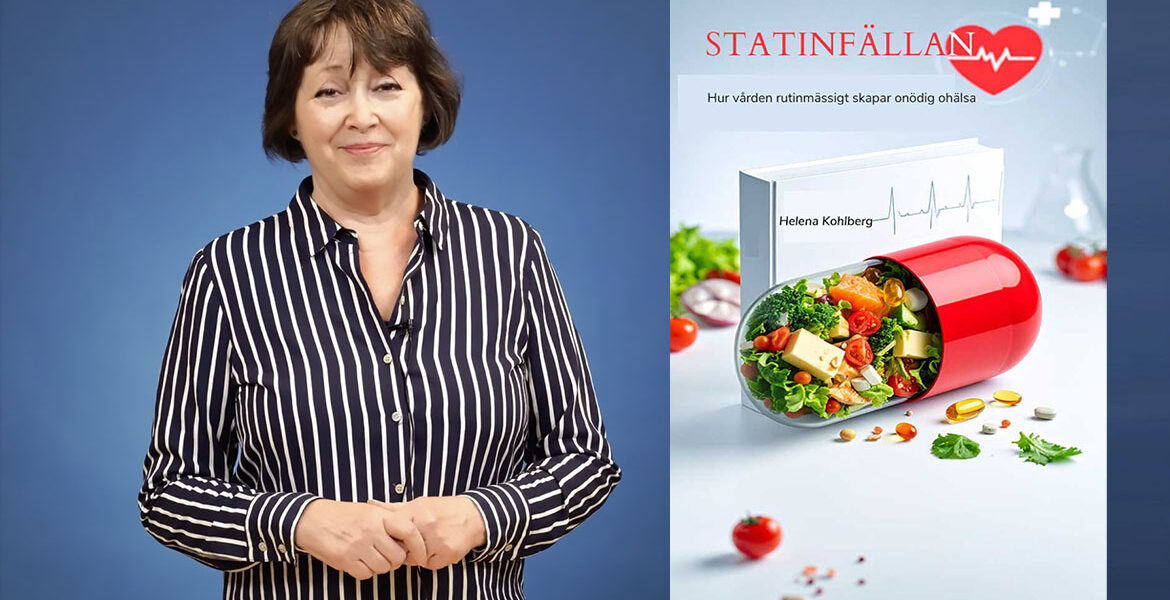 Helena Kohlberg skrev boken Statinfällan