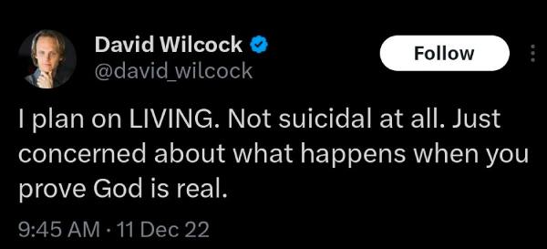 David Wilcock: "I plan on living. Not suicidal at all" - December 11, 2022