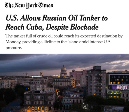 New York Times: "U.S. Allows Russian Oil Tanker to Reach Cuba, Despite Blockade"